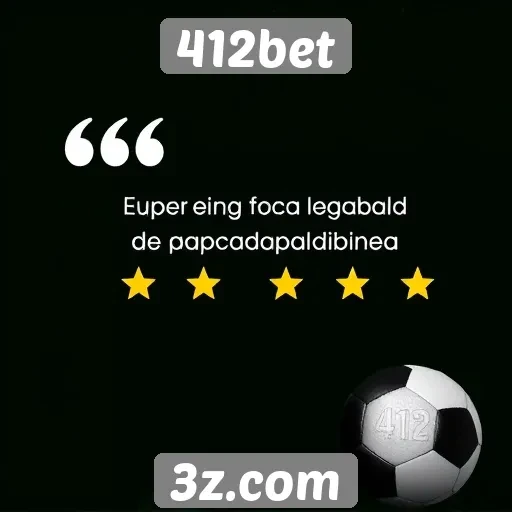 Avaliações de usuários sobre o 412bet